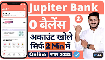 0 balance account opening online in Jupiter Account