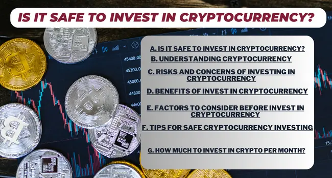 Is It Safe To Invest In Cryptocurrency?