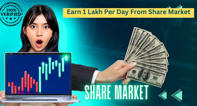 Earn 1 Lakh Per Day From Share Market